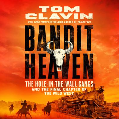 Bandit Heaven by Tom Clavin audiobook
