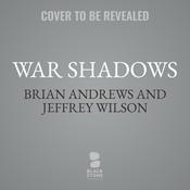 War Shadows by  Jeffrey Wilson audiobook
