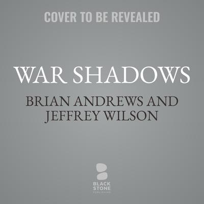 War Shadows by Jeffrey Wilson audiobook