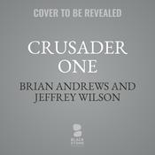 Crusader One by  Brian Andrews audiobook