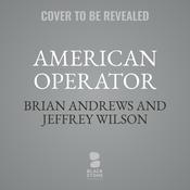American Operator by  Jeffrey Wilson audiobook