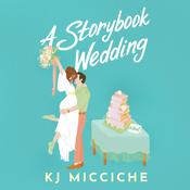 A Storybook Wedding by  KJ Micciche audiobook