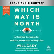 Which Way Is North by  Will Cady audiobook