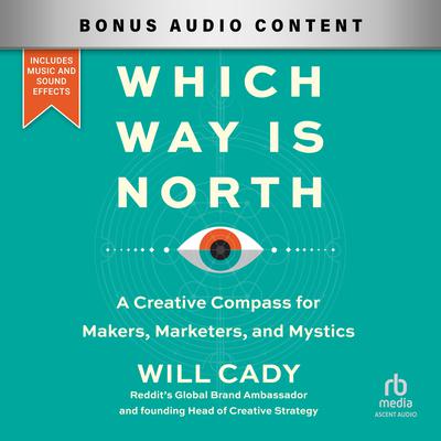 Which Way Is North by Will Cady audiobook