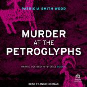 Murder at the Petroglyphs by  Patricia Smith Wood audiobook