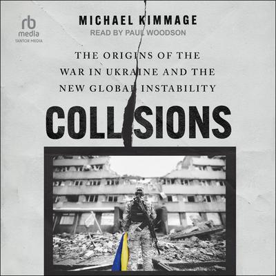 Collisions by Michael Kimmage audiobook