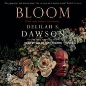 Bloom by  Delilah S. Dawson audiobook