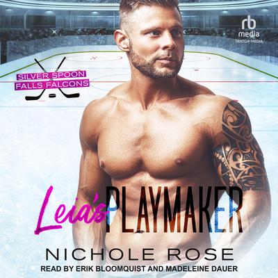 Leia's Playmaker by Nichole Rose audiobook