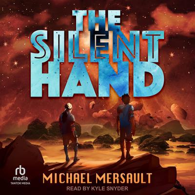The Silent Hand by Michael Mersault audiobook