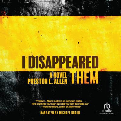 I Disappeared Them by Preston L. Allen audiobook