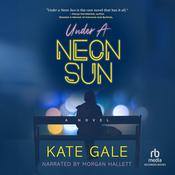 Under a Neon Sun by  Kate Gale audiobook