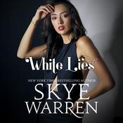 White Lies by  Skye Warren audiobook