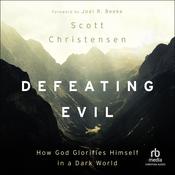 Defeating Evil by  M. Scott Christensen audiobook