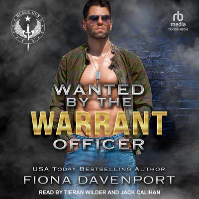 Wanted by the Warrant Officer by Fiona Davenport audiobook