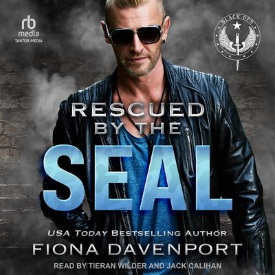 Rescued by the SEAL by Fiona Davenport audiobook