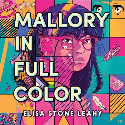 Mallory in Full Color by Elisa Stone Leahy audiobook