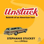 UnStuck by  Stephanie Stuckey audiobook