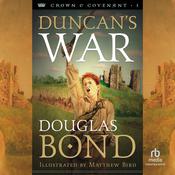 Duncan's War by  Douglas Bond audiobook