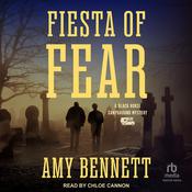 Fiesta of Fear by  Amy Bennett audiobook