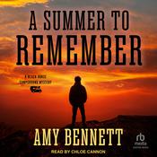 A Summer to Remember by  Amy Bennett audiobook