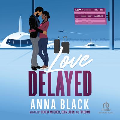 Love Delayed by Anna Black audiobook