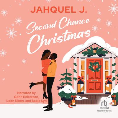 Second Chance Christmas by Jahquel J. audiobook