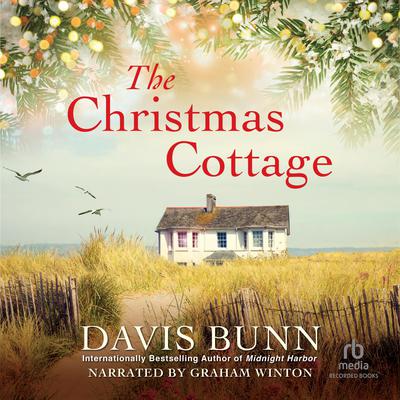 The Christmas Cottage by Davis Bunn audiobook
