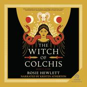 The Witch of Colchis by  Rosie Hewlett audiobook