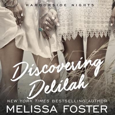 Discovering Delilah by Melissa Foster audiobook