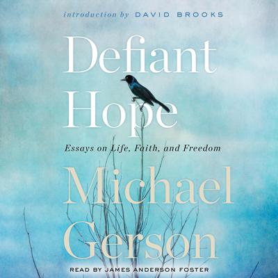 Defiant Hope by Michael Gerson audiobook