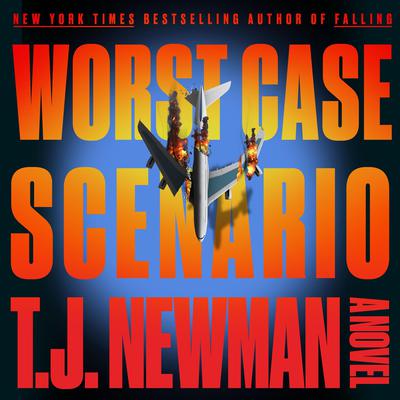 Worst Case Scenario by T. J. Newman audiobook