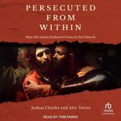 Persecuted from Within by  Joshua Charles audiobook