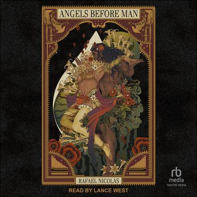 Angels Before Man by Rafael Nicolás audiobook