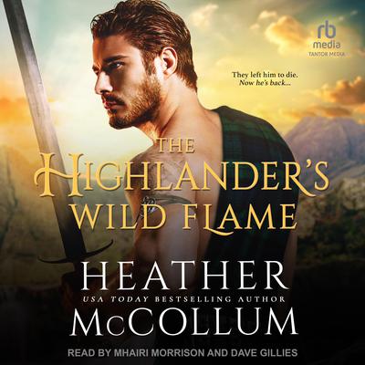 The Highlander's Wild Flame by Heather McCollum audiobook
