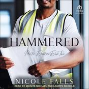 Hammered by  Nicole Falls audiobook