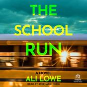 The School Run by  Ali Lowe audiobook