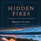 The Hidden Fires by  Merryn Glover audiobook