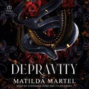 Depravity by  Matilda Martel audiobook