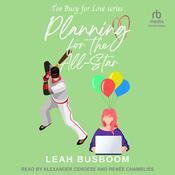 Planning for the All-Star by  Leah Busboom audiobook