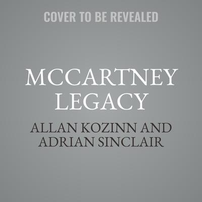 The McCartney Legacy by Allan Kozinn audiobook