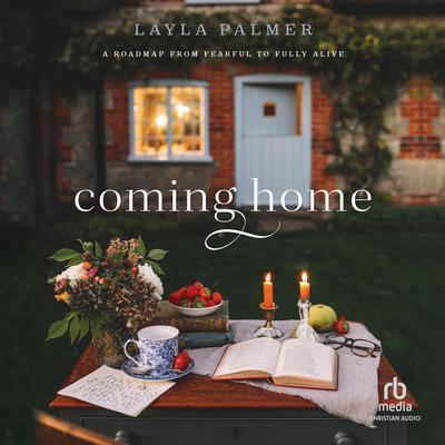 Coming Home by Layla Palmer audiobook
