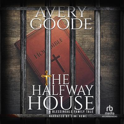 The Halfway House by Avery Goode audiobook