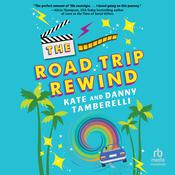 The Road Trip Rewind by  Danny Tamberelli audiobook