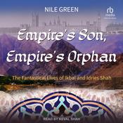 Empire's Son, Empire's Orphan by  Nile Green audiobook