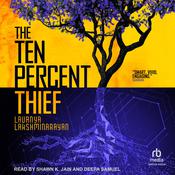The Ten Percent Thief by  Lavanya Lakshminarayan audiobook