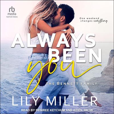 Always Been You by Lily Miller audiobook