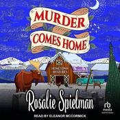 Murder Comes Home by  Rosalie Spielman audiobook