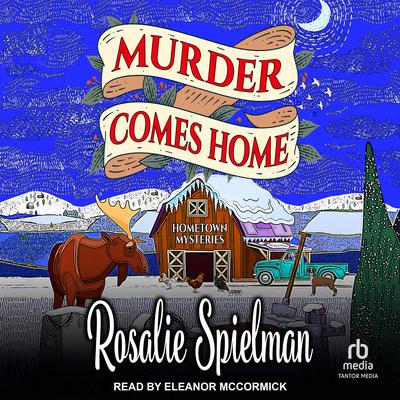 Murder Comes Home by Rosalie Spielman audiobook