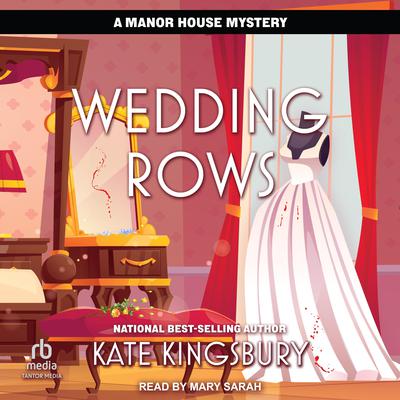 Wedding Rows by Kate Kingsbury audiobook