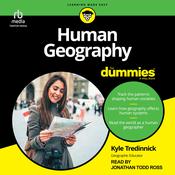 Human Geography For Dummies by  Kyle Tredinnick audiobook